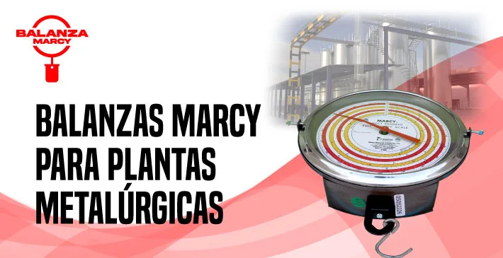 Balanzas marcy para plantas metalúrgicas